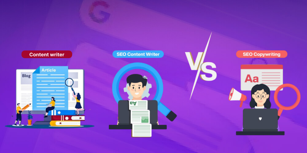 SEO Copywriter, Copywriter và Content writer
