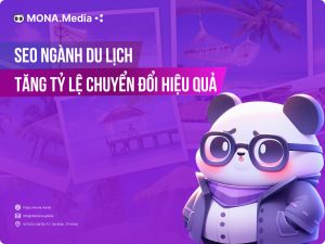 Hướng dẫn SEO ngành du lịch lên TOP tìm kiếm dễ dàng