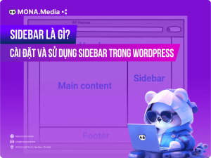 Sidebar là gì? Cách cài đặt và sử dụng Sidebar trong WordPress