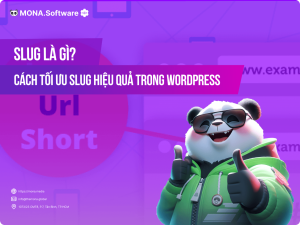 Slug là gì? Cách tối ưu slug hiệu quả trong wordpress