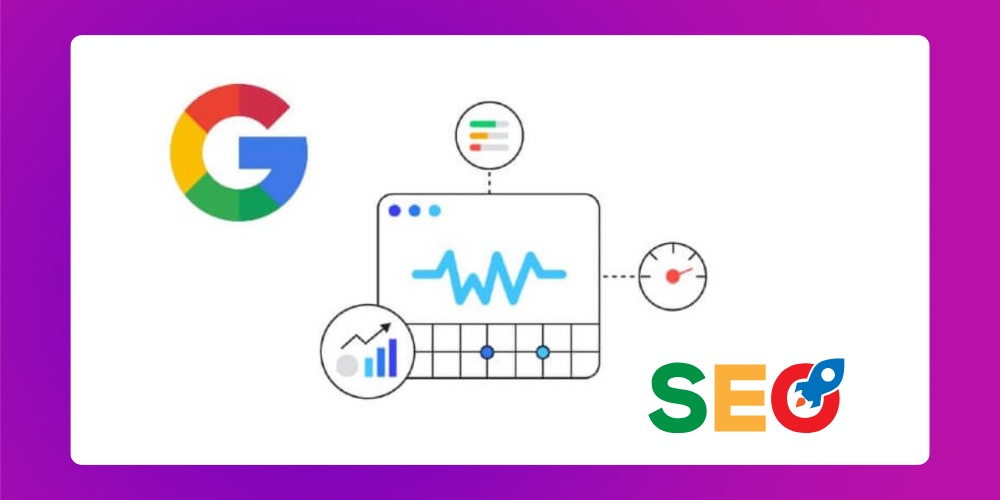 Lý do Core web Vitals quan trọng trong SEO?