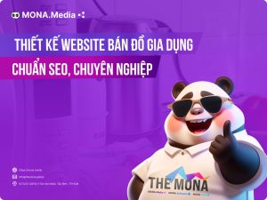 Dịch vụ thiết kế website bán đồ gia dụng chuẩn SEO, chuyên nghiệp