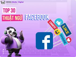 Các thuật ngữ quảng cáo Facebook cơ bản bạn cần biết