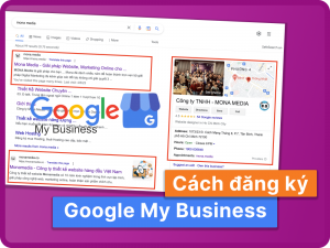 Hướng dẫn đăng ký Google Business chi tiết cho doanh nghiệp