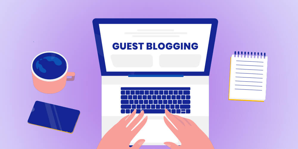 Các tiêu chí để lựa chọn Guest Blog chất lượng