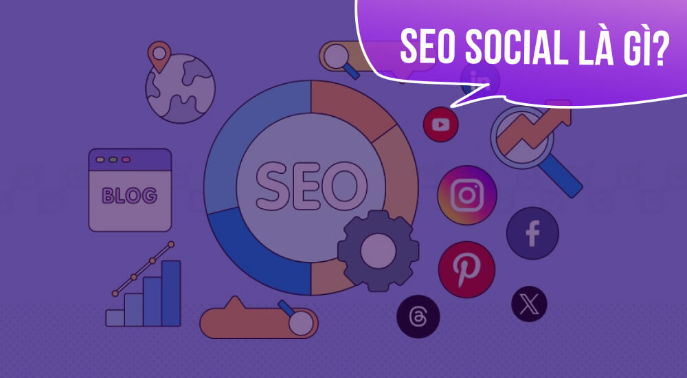 Tìm hiểu SEO Social là gì