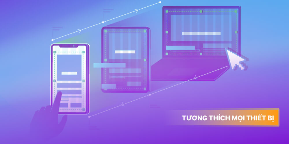 tương thích với mọi thiết bị