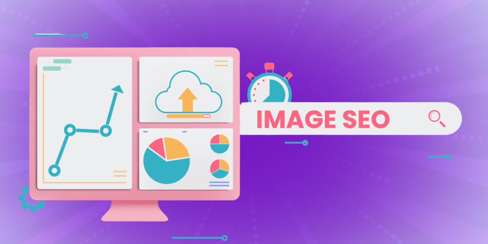 Tầm quan trọng của SEO image đối với SEO website