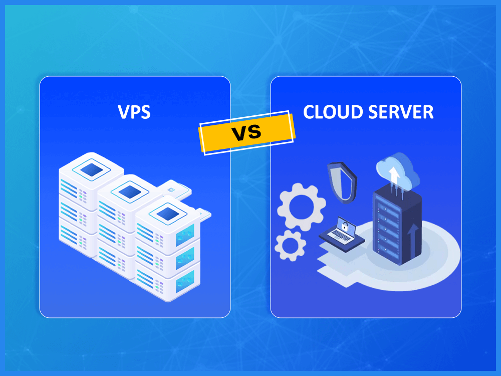 so sánh VPS và Cloud Server