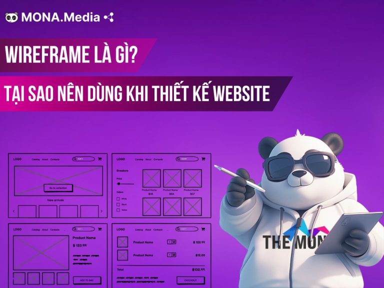 Wireframe là gì? Tại sao nên dùng Wireframe trong thiết kế website