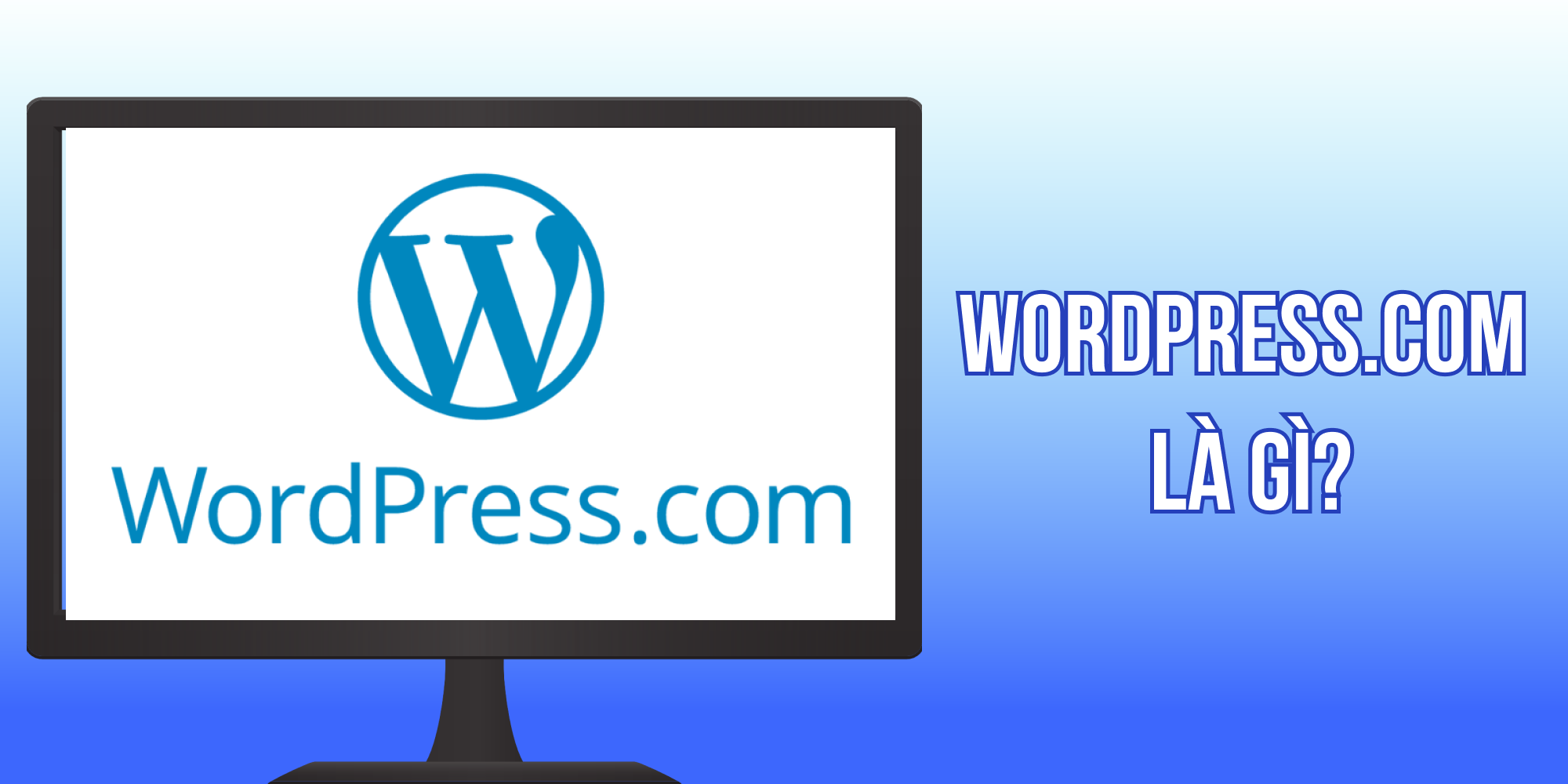 WordPress.com là gì?