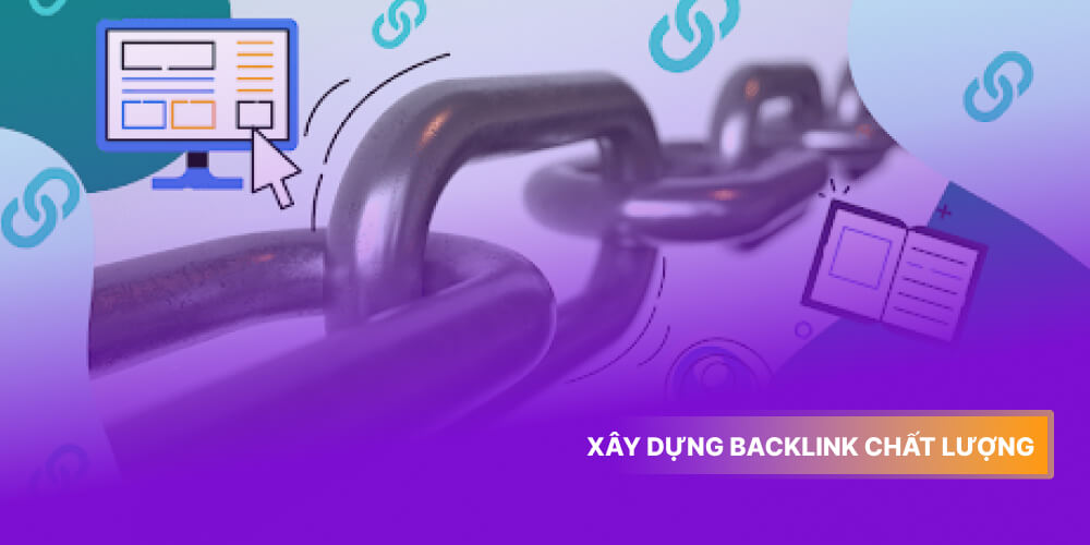 Xây dựng Backlink chất lượng