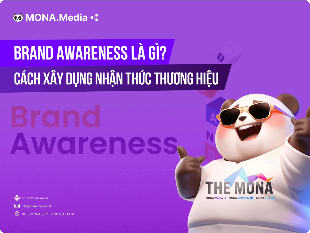 Brand Awareness là gì? Bí quyết xây dựng nhận thức thương hiệu