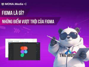Figma là gì? Cách thiết kế website bằng Figma đơn giản, chi tiết từ A-Z
