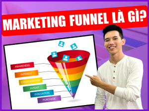 Marketing Funnel là gì? Cách xây dựng phễu Marketing cho doanh nghiệp