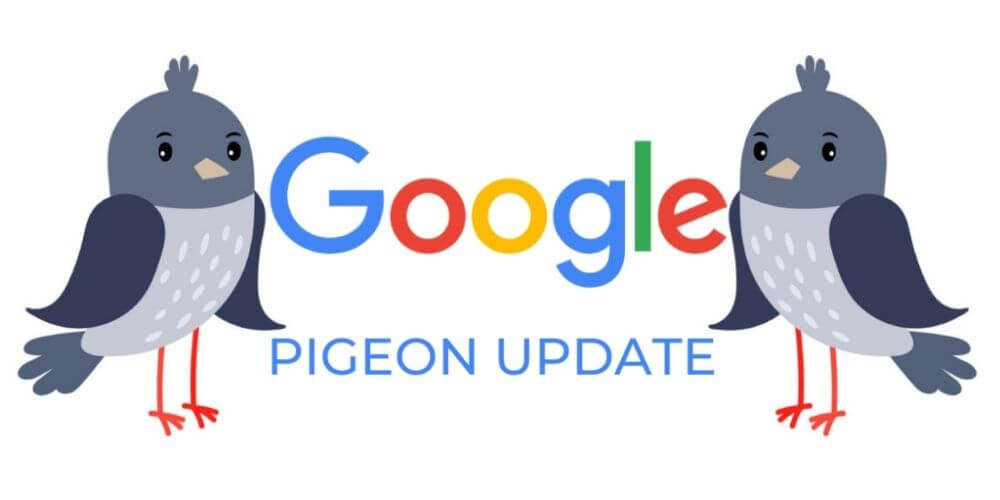 Tại sao người làm SEO cần chú ý đến thuật toán Google Pigeon?