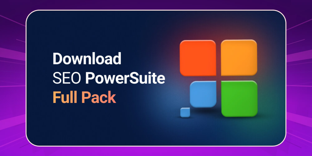 Tải công cụ SEO PowerSuite