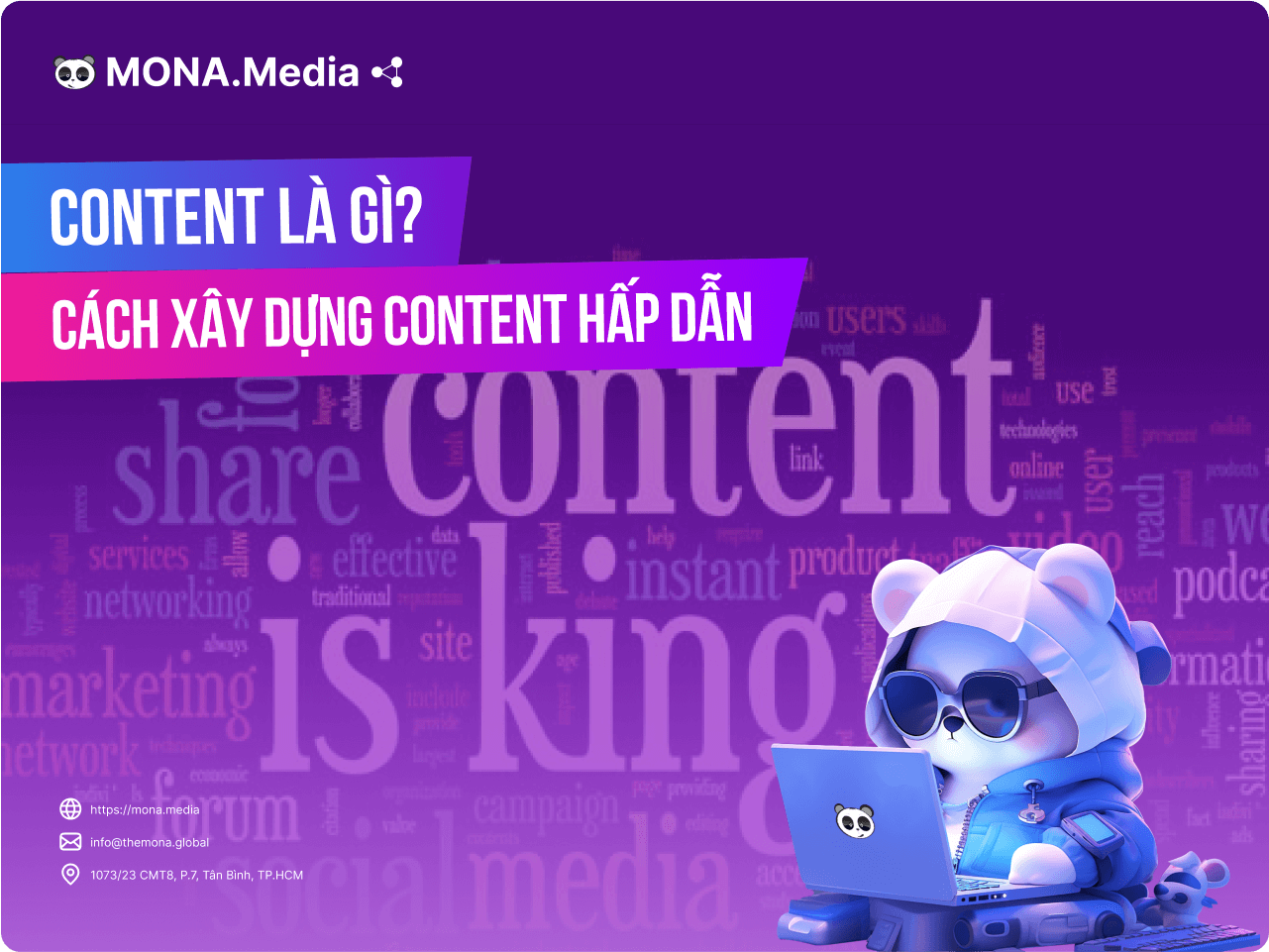 Content là gì? Cách xây dựng content hấp dẫn
