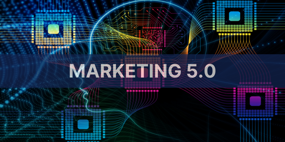 Marketing 5.0 là gì?