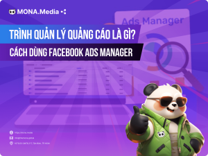 Hướng Dẫn Cách Dùng Trình Quản Lý Quảng Cáo Facebook Ads