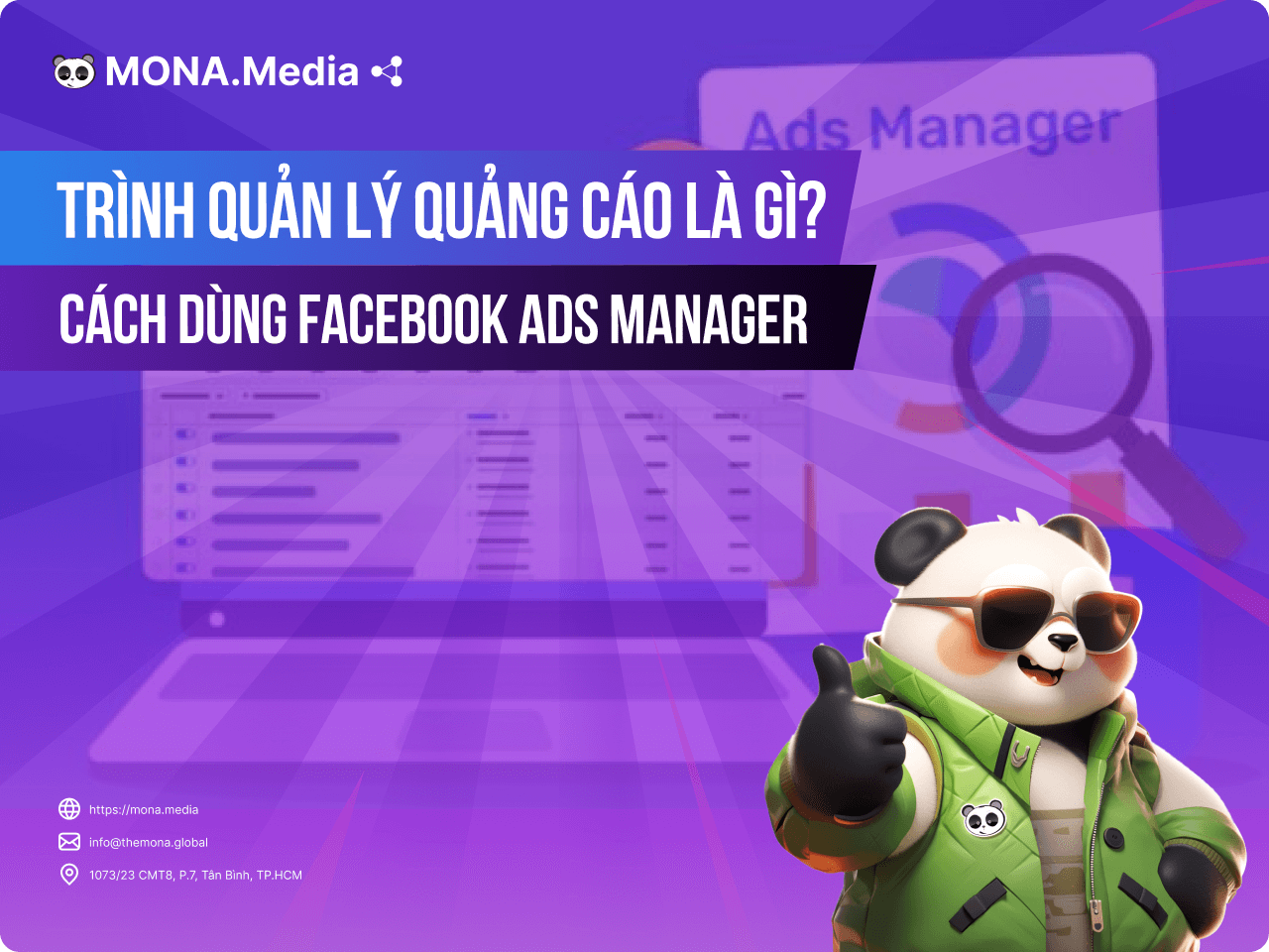 Trình Quản Lý Quảng Cáo Là Gì? Cách Dùng Ads Manager Hiệu Quả