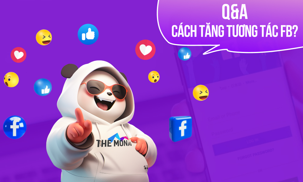 Những câu hỏi về cách tăng tương tác cho Facebook