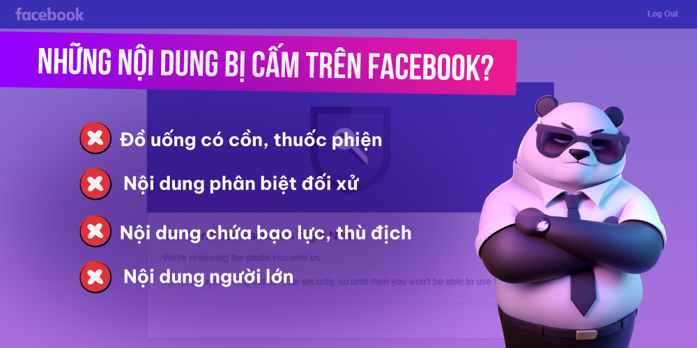 Những nội dung bị cấm trên Facebook do vi phạm VPCS