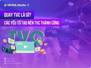 TVC là gì? Tầm quan trọng và yếu tố tạo nên TVC thành công