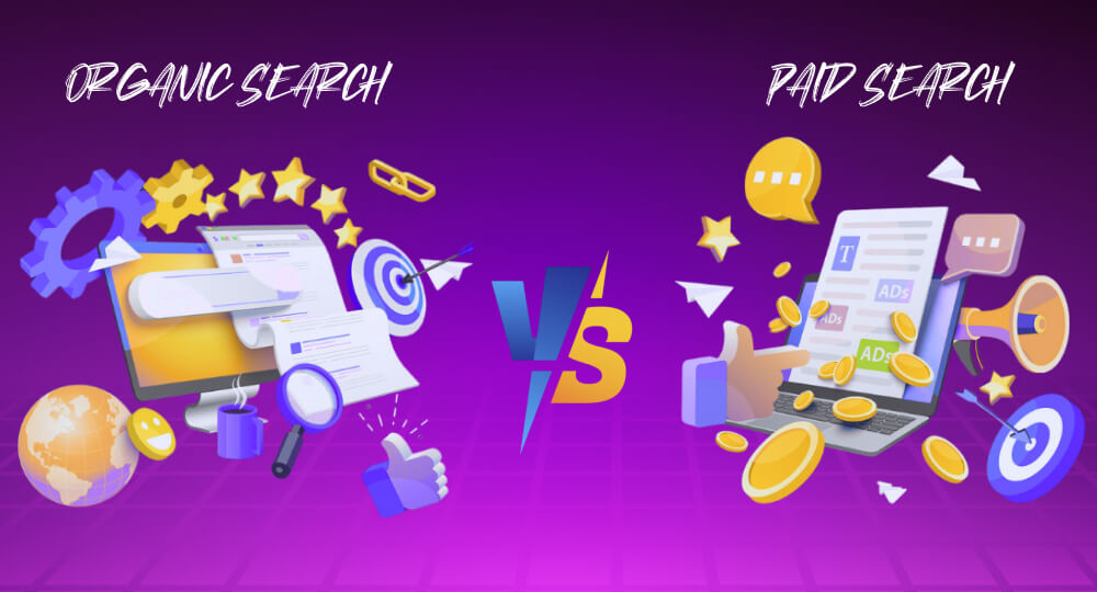 Khác biệt Organic Search và Paid Search là gì