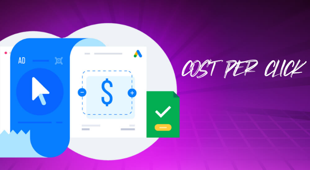 Thuật ngữ CPC trong Paid Search là gì