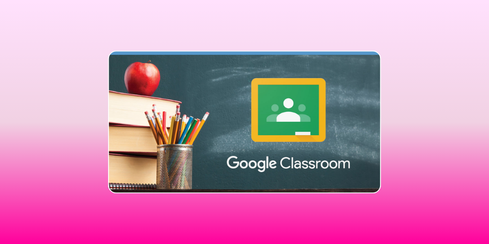 App học tập trực tuyến Google Classroom