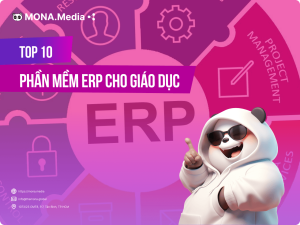 Top 10 Phần Mềm ERP Cho Giáo Dục Tốt Nhất Hiện Nay