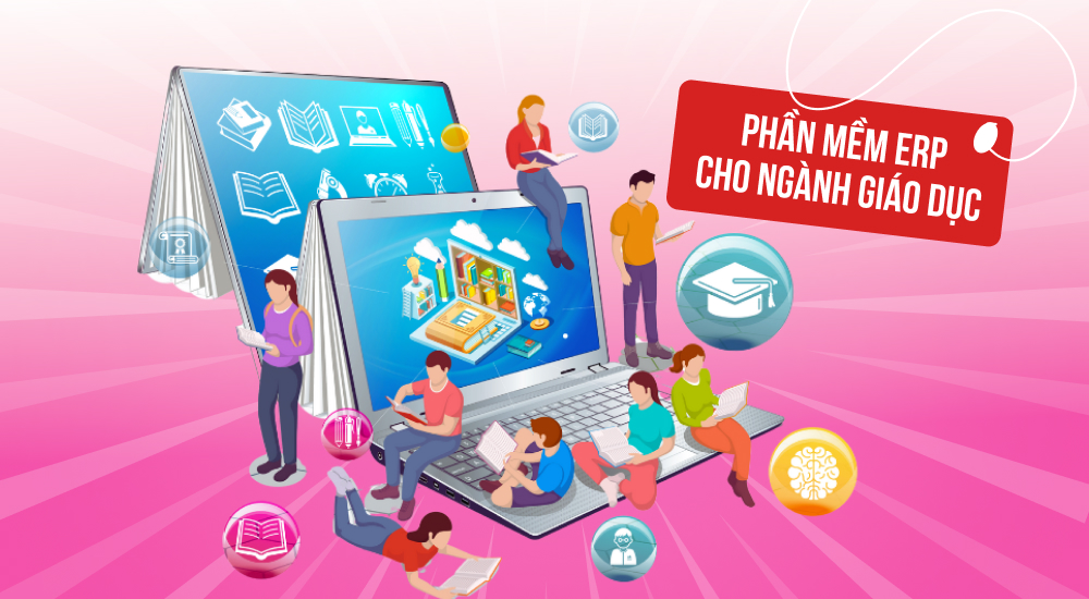 Tìm hiểu phần mềm ERP cho giáo dục là gì
