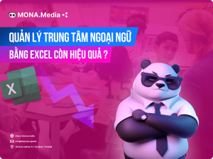 Quản lý trung tâm Ngoại Ngữ bằng Excel còn hiệu quả không?