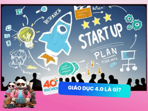 Giáo Dục 4.0 Là Gì? Các Yếu Tố Làm Thay Đổi Nền Giáo Dục 4.0