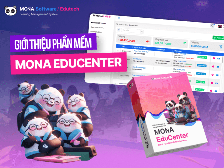 Giới thiệu phần mềm MONA EduCenter
