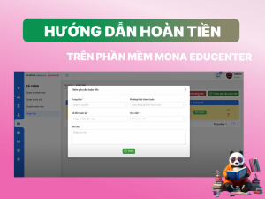 Hướng dẫn hoàn tiền cho học viên trên phần mềm MONA LMS