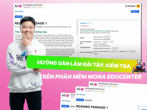 Hướng dẫn học viên làm bài tập, bài kiểm tra trên phần mềm MONA LMS