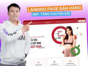Hướng dẫn làm Landing page bán hàng đẹp cho doanh nghiệp