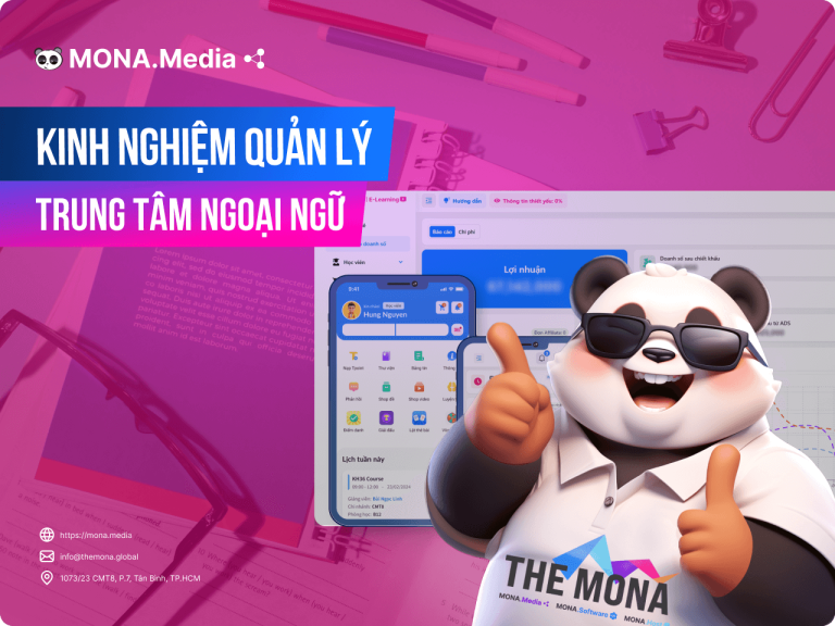 Kinh nghiệm Quản Lý Trung Tâm Ngoại Ngữ hiệu quả bạn nên biết