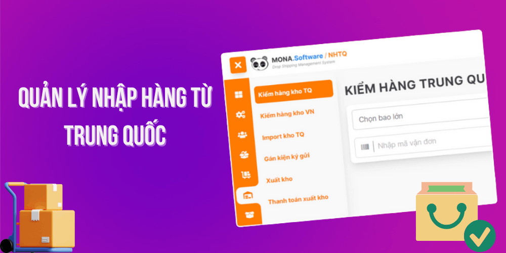Quản lý nhập hàng từ Trung Quốc về Việt Nam