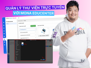 Hướng dẫn quản lý thư viện trực tuyến trên phần mềm MONA LMS