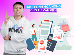 Cách Tính Hoa Hồng Cho Tư Vấn Viên Trung Tâm Nhanh Chóng