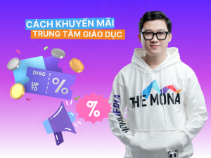 5 Loại Khuyến Mãi Trong Trung Tâm Giáo Dục Bạn Cần Biết