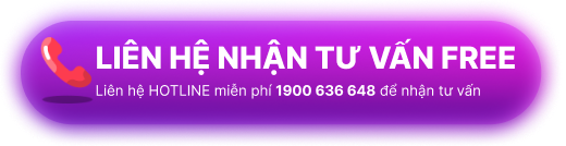 Liên hệ nhận tư vấn