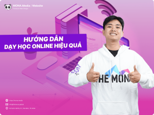 Hướng Dẫn Dạy Học Online Hiệu Quả Tốt Nhất Mà Bạn Cần Biết