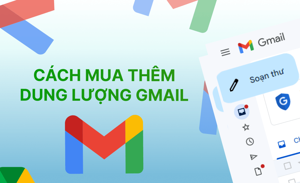 Hướng dẫn mua thêm dung lượng Gmail