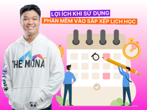 Lợi ích khi sử dụng phần mềm vào sắp xếp lịch học là gì?