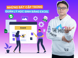 Những bất cập trong quản lý học sinh bằng Excel ở các Trung tâm