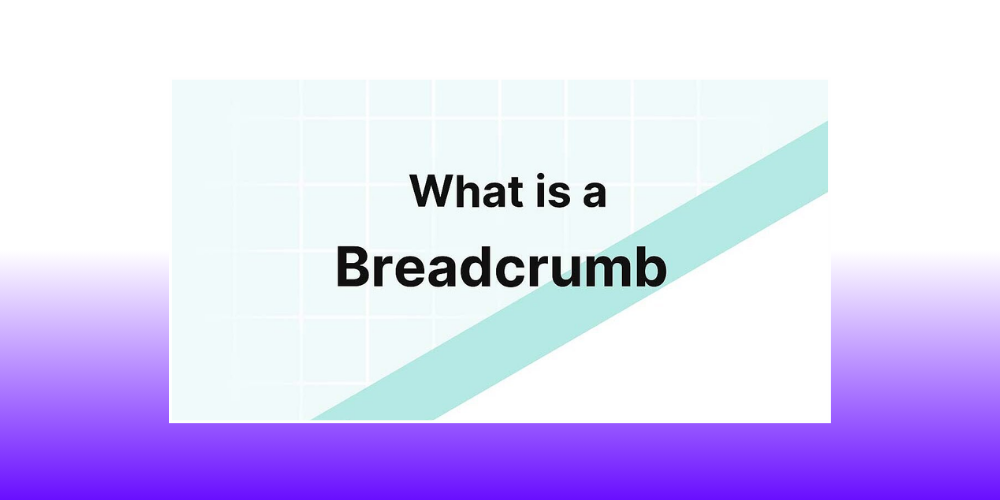 Tips SEO hiệu quả tận dụng Breadcrumb